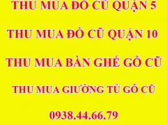 Thu Mua Đồ Cũ Quận 10, Thu Mua Đồ Cũ Quận 5